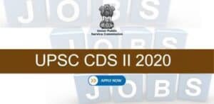 Read more about the article Apply Online | UPSC CDS II 2020 Vacancy Notification Out [344 Post]