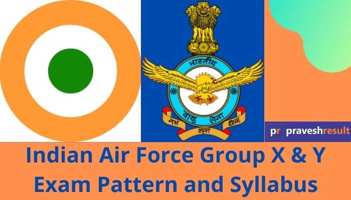 Read more about the article Indian Air Force Group X & Y Syllabus And Exam Pattern